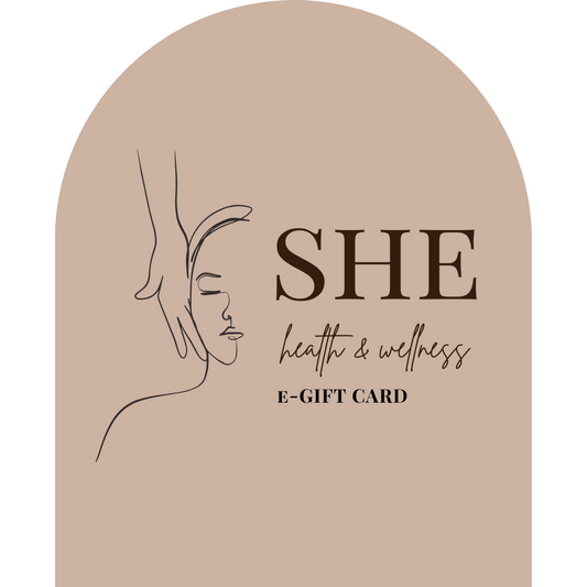 SHE Health & Wellness e-Gift Card